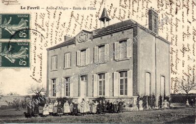 Carte postale ancienne Asile d'Aligre - Ecole de Filles — Le Favril (Eure-et-Loir)