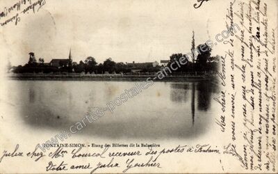 Carte postale ancienne Etang des Billettes dit la Balastière — Fontaine-Simon (Eure-et-Loir)