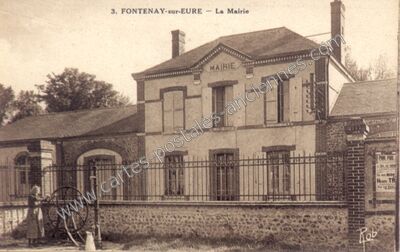 Carte postale ancienne La Mairie — Fontenay-sur-Eure (Eure-et-Loir)