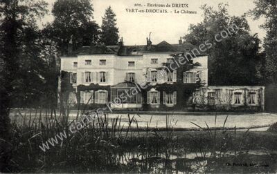 Carte postale ancienne Le Château — Vert-en-Drouais (Eure-et-Loir)