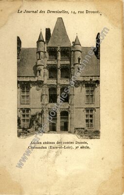 Carte postale ancienne Chateau de Chateaudun — Châteaudun (Eure-et-Loir)