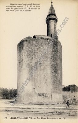 Carte postale ancienne La Tour Constance — Aigues-Mortes (Gard)