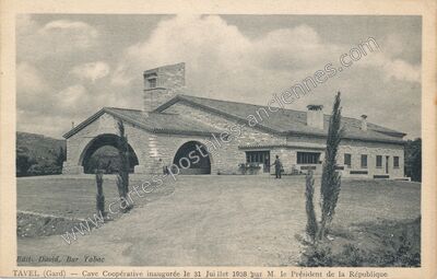 Carte postale ancienne Cave Coopérative inaugurée le 31 Juillet 1938 par M. le Président de la République — Tavel (Gard)
