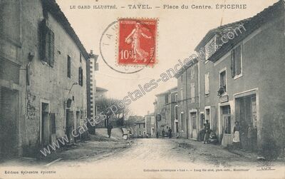 Carte postale ancienne Place du Centre. ÉPICERIE — Tavel (Gard)