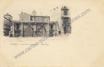 Carte postale ancienne La Porte d'Auguste — Nîmes (Gard)