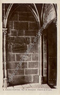 Carte postale ancienne Tour de Constance. Oratoire de St Louis — Aigues-Mortes (Gard)