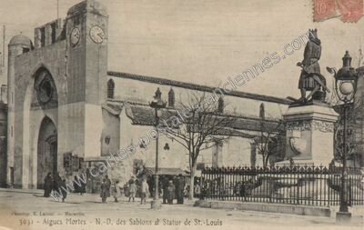 Carte postale ancienne N.-D. des Sablons & Statue de St.-Louis — Aigues-Mortes (Gard)