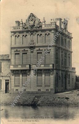 Carte postale ancienne La Villa du Dauphin — Le Grau-du-Roi (Gard)