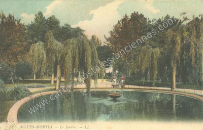 Carte postale ancienne Le Jardin — Aigues-Mortes (Gard)