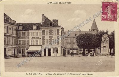 Carte postale ancienne Place du Bosquet et Monument aux Morts — Le Blanc (Indre)