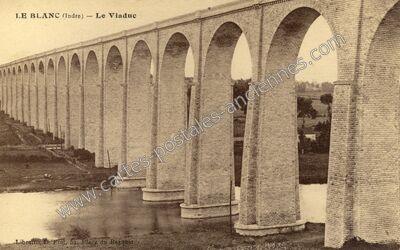 Carte postale ancienne Le Viaduc — Le Blanc (Indre)