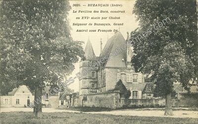 Carte postale ancienne Le Pavillon des Ducs, construit au XVIe siècle par Chabot Seigneur de Buzançais — Buzançais (Indre)