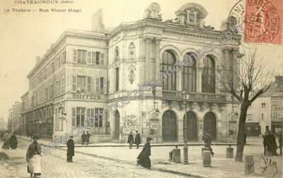 Carte postale ancienne Le Théâtre — Rue Victor Hugo — Châteauroux (Indre)