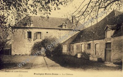 Carte postale ancienne Le Château — Pouligny-Notre-Dame (Indre)