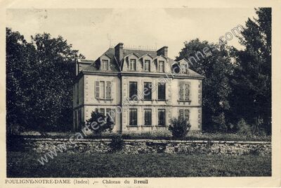 Carte postale ancienne Château du Breuil — Pouligny-Notre-Dame (Indre)