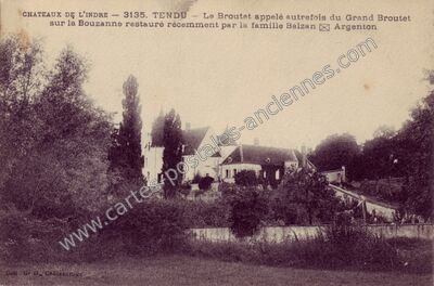 Carte postale ancienne Le Broutet appelé autrefois du Grand Broutet sur la Bouzanne restauré récemment par la… — Tendu (Indre)