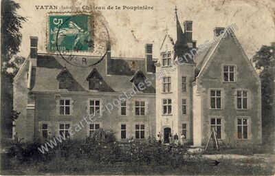 Carte postale ancienne Château de la Poupinière — Vatan (Indre)