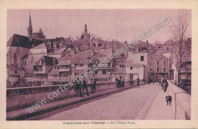 Carte postale ancienne Le Vieux Pont — Argenton-sur-Creuse (Indre)