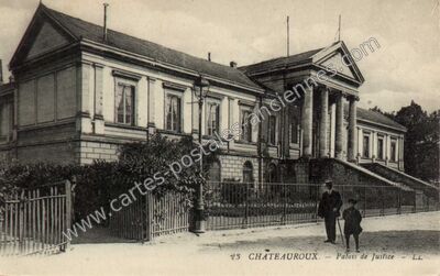 Carte postale ancienne Palais de Justice — Châteauroux (Indre)