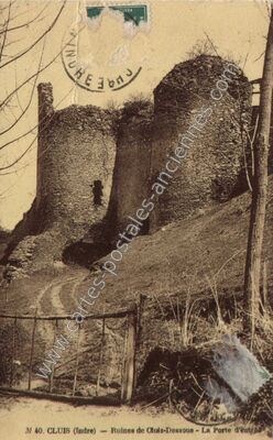 Carte postale ancienne Ruines de Cluis-Dessous - La Porte d'entrée — Cluis (Indre)