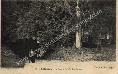 Carte postale ancienne Le Parc - Entrée des Grottes — Valençay (Indre)