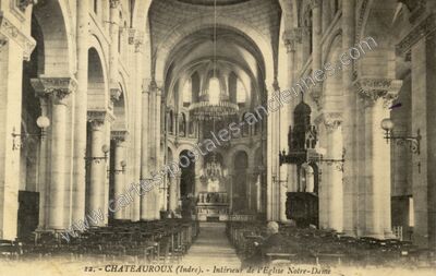 Carte postale ancienne Intérieur de l'Eglise Notre-Dame — Châteauroux (Indre)