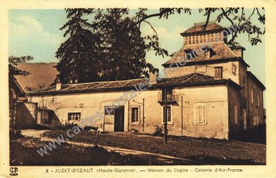 Carte postale ancienne Maison du Cagire - Colonie d'Air-France — Juzet-d'Izaut (Haute-Garonne)