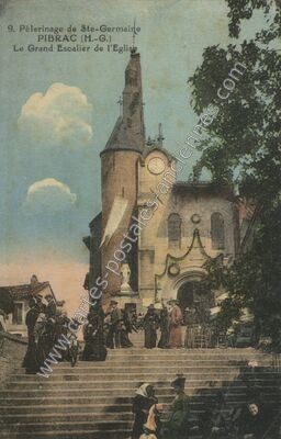 Carte postale ancienne Pèlerinage de Ste-Germaine, Le Grand Escalier de l'Eglise — Pibrac (Haute-Garonne)
