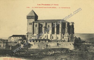 Carte postale ancienne La Cathédrale — Saint-Bertrand-de-Comminges (Haute-Garonne)