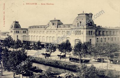 Carte postale ancienne Gare Matabiau — Toulouse (Haute-Garonne)