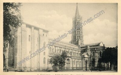 Carte postale ancienne Saint-Sernin. Vue générale — Toulouse (Haute-Garonne)