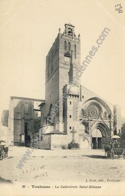 Carte postale ancienne La Cathédrale Saint-Etienne — Toulouse (Haute-Garonne)