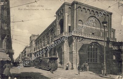 Carte postale ancienne Rue Alsace-Lorraine - Le Musée — Toulouse (Haute-Garonne)
