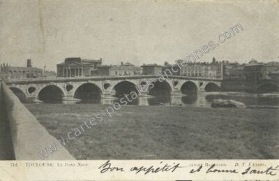 Carte postale ancienne Le Pont Neuf — Toulouse (Haute-Garonne)