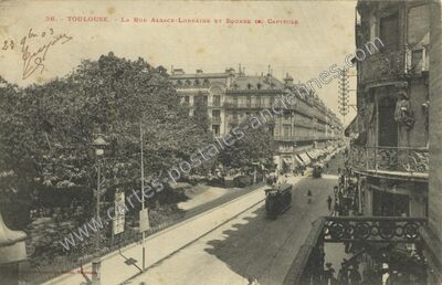 Carte postale ancienne La Rue Alsace-Lorraine et Square du Capitole — Toulouse (Haute-Garonne)