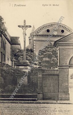 Carte postale ancienne Eglise St. Michel — Toulouse (Haute-Garonne)