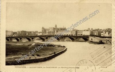 Carte postale ancienne Le Pont Neuf, la Garonne et la Prairie des Filtres — Toulouse (Haute-Garonne)