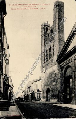 Carte postale ancienne L'Eglise / Clocher Fortifié / Style Gothique, XIV° Siècle ('1364) — Villefranche-de-Lauragais (Haute-Garonne)