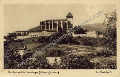 Carte postale ancienne La Cathédrale — Saint-Bertrand-de-Comminges (Haute-Garonne)