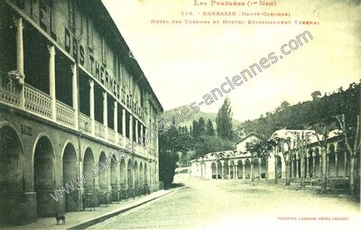 Carte postale ancienne Hôtel des Thermes et nouvel établissement thermal — Barbazan (Haute-Garonne)