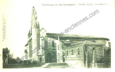 Carte postale ancienne Pèlerinage de Ste Germaine - La Vieille Eglise — Pibrac (Haute-Garonne)