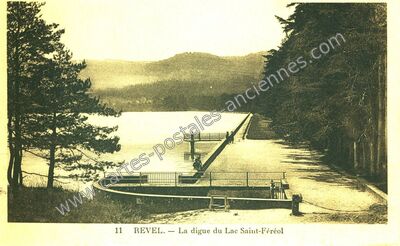 Carte postale ancienne La digue du Lac Saint-Féréol — Revel (Haute-Garonne)
