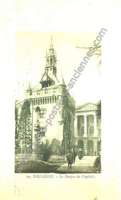 Carte postale ancienne Le Donjon du Capitole — Toulouse (Haute-Garonne)