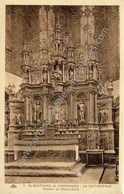 Carte postale ancienne LA CATHÉDRALE Retable du Maître-Autel — Saint-Bertrand-de-Comminges (Haute-Garonne)