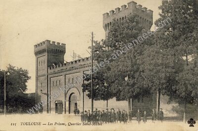 Carte postale ancienne Les Prisons, Quartier Saint-Michel — Toulouse (Haute-Garonne)