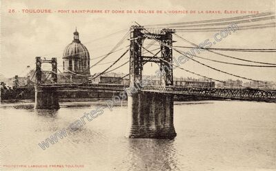 Carte postale ancienne Pont Saint-Pierre et dôme de l'église de l'Hospice de la Grave, élevé en 1639 — Toulouse (Haute-Garonne)