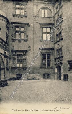 Carte postale ancienne Hôtel du Vieux Raisin de François Ier — Toulouse (Haute-Garonne)