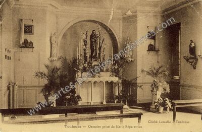Carte postale ancienne Oratoire privé de Marie Réparatrice — Toulouse (Haute-Garonne)