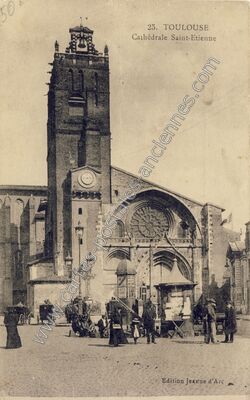 Carte postale ancienne Cathédrale Saint-Etienne — Toulouse (Haute-Garonne)
