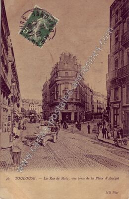 Carte postale ancienne La Rue de Metz, vue prise de la Place d'Assézat — Toulouse (Haute-Garonne)